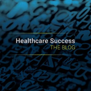 Healthcare Success Blog image