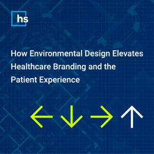 How Environmental Design Elevates Healthcare Branding and the Patient Experience